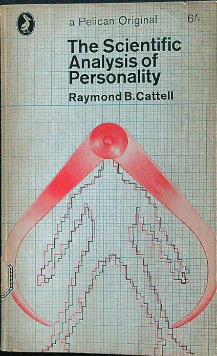 The scientific analysis of personality - Raymond B. Cattell - copertina