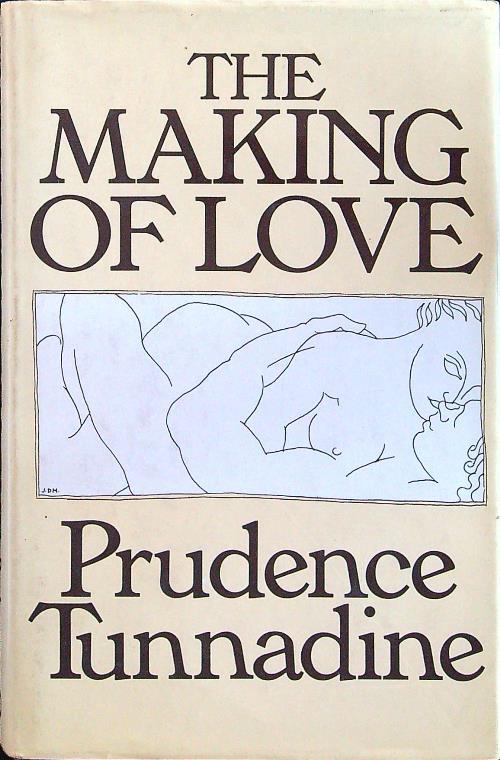 The making of love - Prudence Tunnadine - copertina