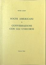 Sogni americani e conversazioni con gli unicorni