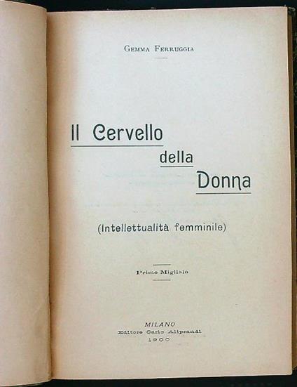 Il cervello della donna (intellettualità femminile) - Gemma Ferruggia - copertina