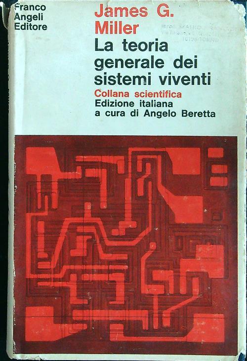 La teoria generale dei sistemi viventi - James G. Miller - copertina