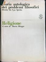 Storia antologica dei problemi filosofici. Religione