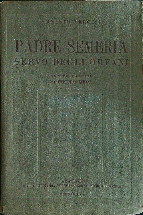 Padre Semeria servo degli orfani - Ernesto Vercesi - copertina