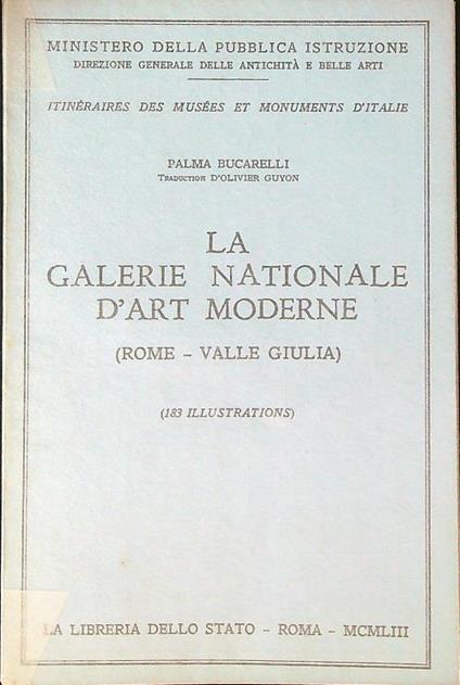 La Galerie Nationale d'Art Moderne - Palma Bucarelli - copertina