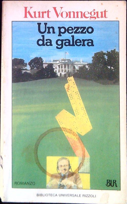 Un pezzo da galera - Kurt Vonnegut - copertina