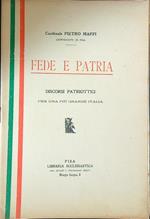 Fede e patria. Discorsi patriottici