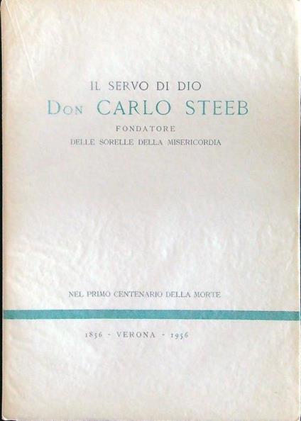 Il servo di Dio Don Carlo Steeb - copertina