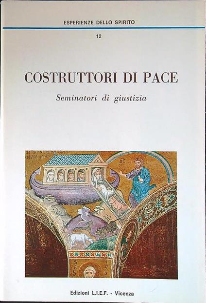 Costruttori di pace / Seminatori di giustizia 1 - copertina