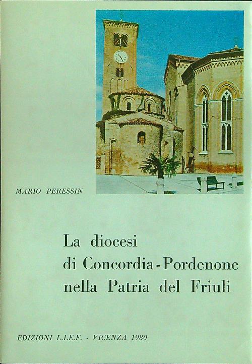 La diocesi di Concordia-Pordenone nella Patria del Friuli - copertina