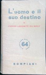 L' uomo e il suo destino