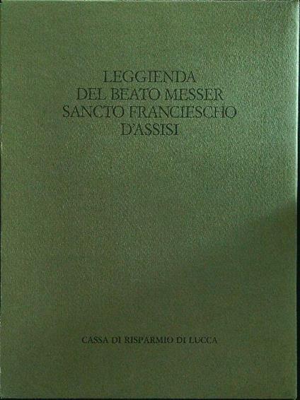 Leggenda del beato Messer Sancto Franciescho D'Assisi 2vv - copertina