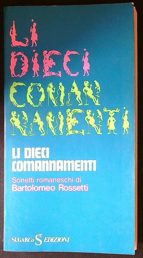 Li dieci comannamenti - Bartolomeo Rossetti - copertina