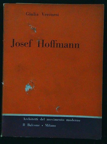 Josef Hoffmann - Giulia Veronesi - copertina