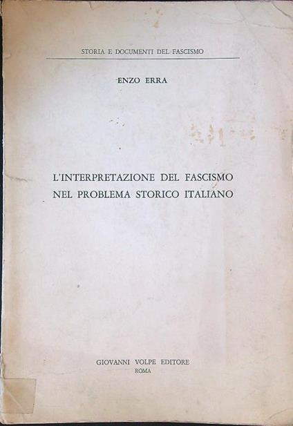 L' interpretazione del fascismo nel problema storico italiano - Enzo Erra - copertina