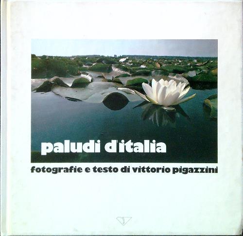 Paludi d'Italia - Vittorio Pigazzini - copertina