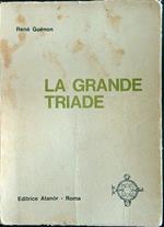 La grande triade