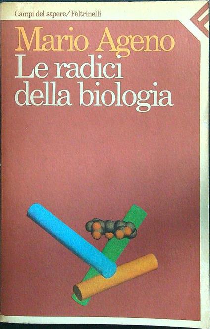Le radici della biologia - Mario Ageno - copertina