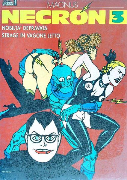 Necron 3 - Notilta' depravata - Strage in vagone letto - Magnus - copertina