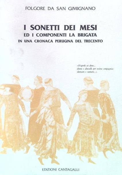 I sonetti dei mesi - Folgore da San Gimignano - Libro Usato - Cantagalli -  | IBS