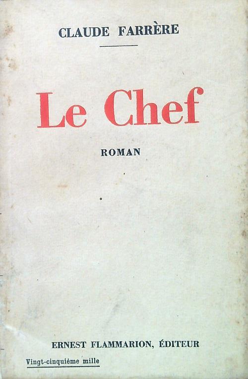 Le Chef - Claude Farrere - copertina