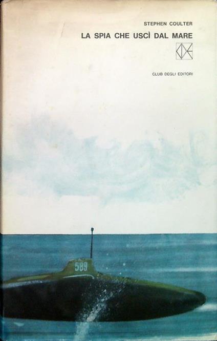 La spia che usci dal mare - Stephen Coulter - copertina