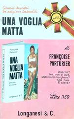 Una voglia matta