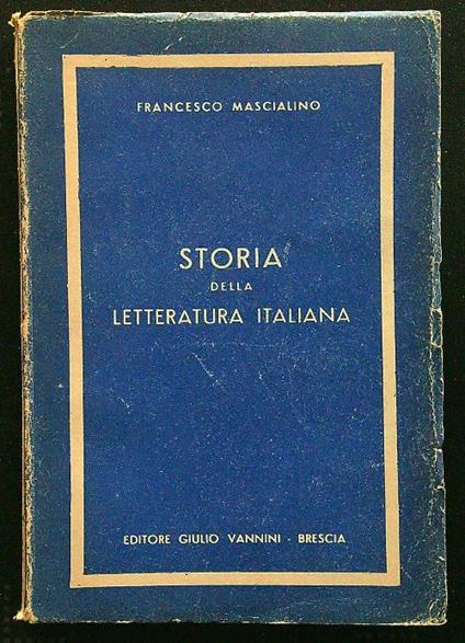 Storia della letteratura italiana II parte seconda - Francesco Mascialino - copertina
