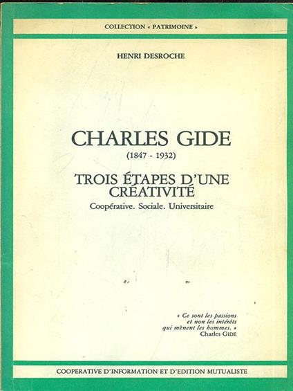 Charles Gide (1847-1932) Trois étapes d'une créativité - Henri Desroche - copertina