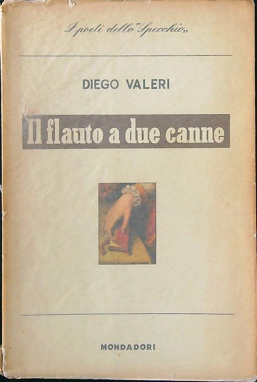 Il flauto a due canne - Diego Valeri - copertina