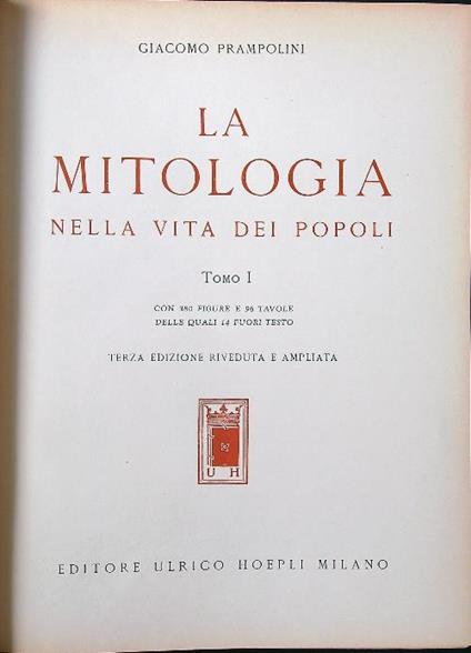 La mitologia nella vita dei popoli - 2 tomi - Giacomo Prampolini - copertina