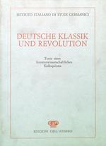 Deutsche klassik und Revolution