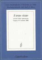 Il tempo vissuto. Percezione, impiego, rappresentazione