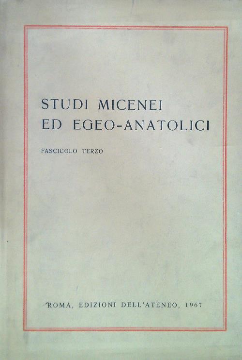 Studi Micenei ed Egeo-Anatolici - Fascicolo Terzo - copertina