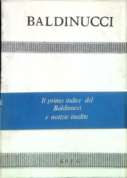 Notizie dei Professori del Disegno da Cimabue in qua - Appendice, Indice VII - Filippo Baldinucci - copertina