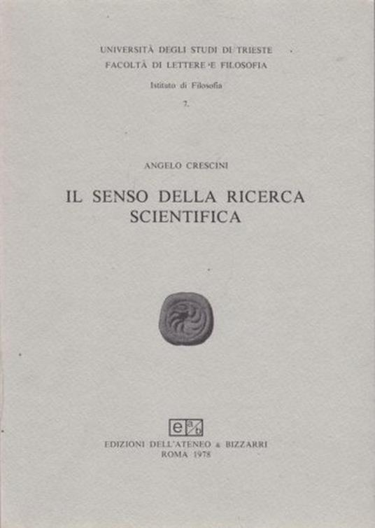 Il Senso della Ricerca Scientifica - Angelo Crescini - copertina