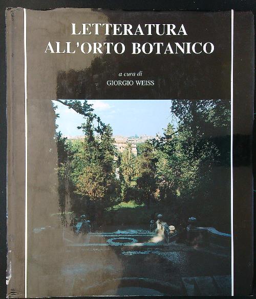 Letteratura all'orto botanico - Giorgio Weiss - copertina