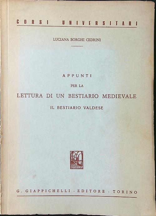 Appunti per la lettura di un bestiario medievale. Il bestiario valdese - Luciana Borghi Cedrini - copertina
