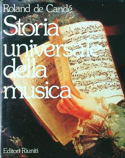 Storia universale della musica vol. 1 - Roland de Candè - copertina