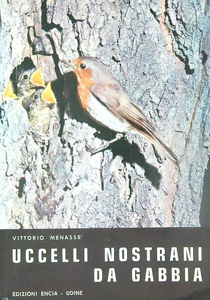 Uccelli nostrani da gabbia - Vittorio Menassé - copertina