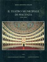 Il teatro municipale di Piacenza (1804-1984)