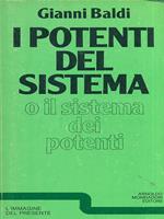 I potenti del sistema