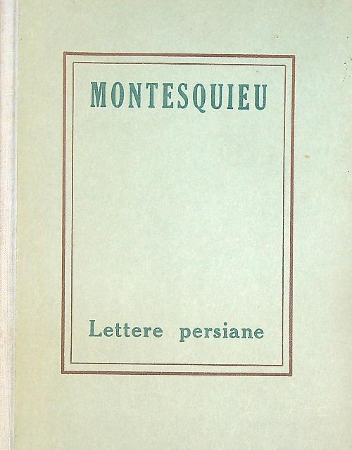 Lettere persiane - Louis Montesquieu - Libro Usato - UTET - I Grandi  Scrittori Stranieri | IBS