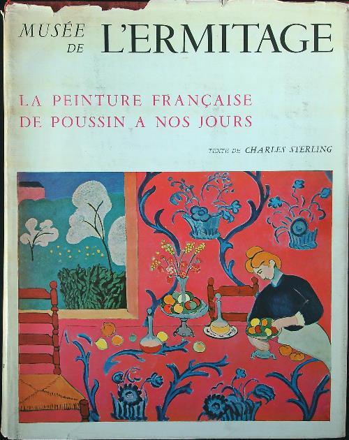 La peinture francaise de Poussin a nos jours - Charles Sterling - copertina