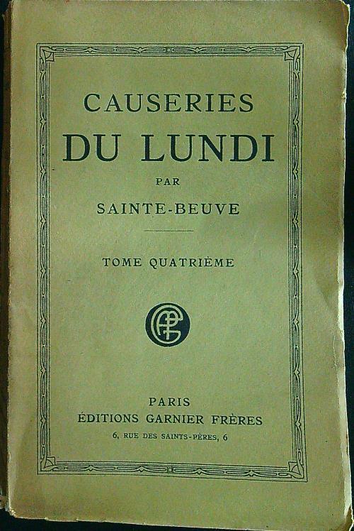 Causeries du lundi tome quatrieme - Sainte-Beuve - copertina