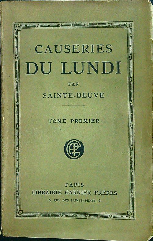 Causeries du lundi tome premier - Sainte-Beuve - copertina