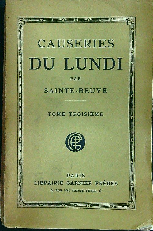 Causeries du lundi tome troisieme - Sainte-Beuve - copertina