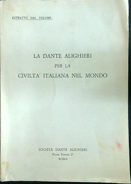 Estratti dal volume: La Dante Alighieri per la civilità italiana nel mondo - copertina