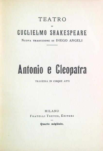 Antonio e Cleopatra. Tragedia in cinque atti - William Shakespeare - copertina