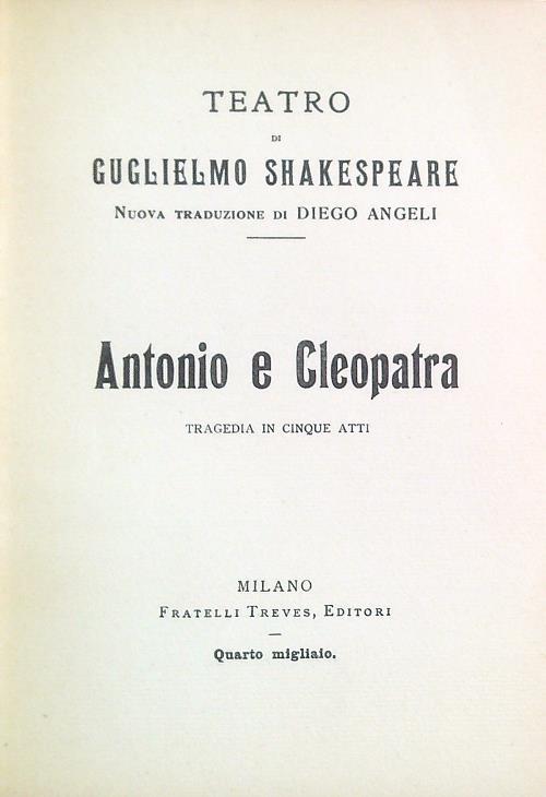 Antonio e Cleopatra. Tragedia in cinque atti - William Shakespeare - copertina