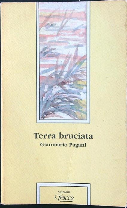 Terra bruciata - Gianmario Pagani - copertina